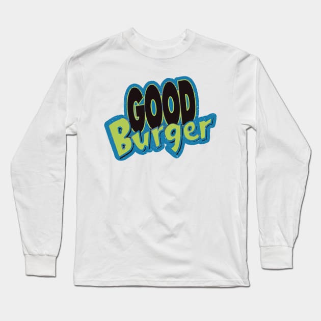 Good Burger Long Sleeve T-Shirt by mariansar